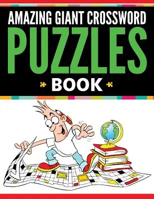 Livre de mots croisés géants - Amazing Giant Crossword Puzzle Book