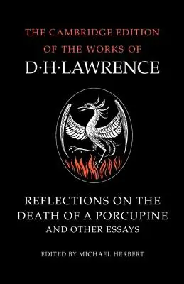 Réflexions sur la mort d'un porc-épic et autres essais - Reflections on the Death of a Porcupine and Other Essays