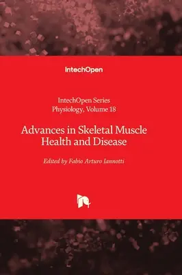 Progrès dans la santé et la maladie des muscles squelettiques - Advances in Skeletal Muscle Health and Disease