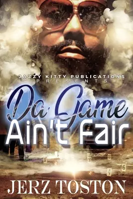 Le jeu n'est pas juste - Da Game Ain't Fair