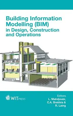 Modélisation des données du bâtiment (BIM) dans la conception, la construction et l'exploitation - Building Information Modelling (BIM) in Design, Construction and Operations