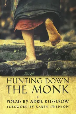 La chasse au moine - Hunting Down the Monk