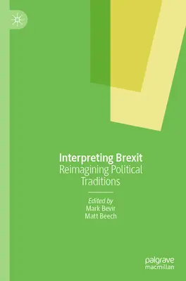 Interpréter le Brexit : Réimaginer les traditions politiques - Interpreting Brexit: Reimagining Political Traditions