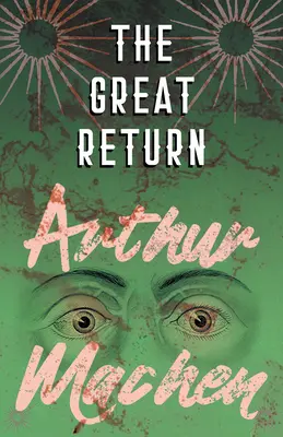 Le grand retour - The Great Return