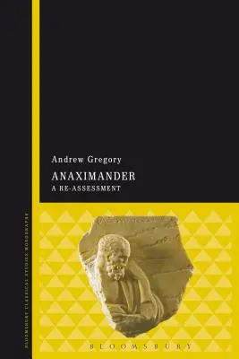 Anaximandre : Une réévaluation - Anaximander: A Re-Assessment