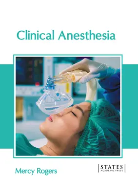 Anesthésie clinique - Clinical Anesthesia