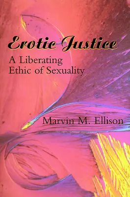 Justice érotique - Erotic Justice