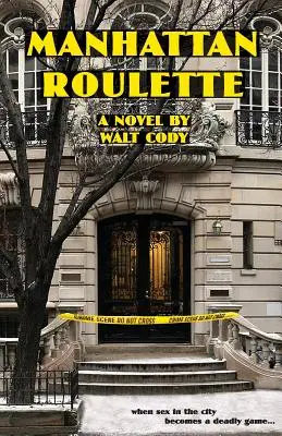 La roulette de Manhattan - Manhattan Roulette
