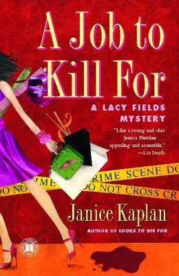 Un travail à tuer : Un mystère de Lacy Fields - A Job to Kill for: A Lacy Fields Mystery