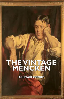 Le Mencken vintage - The Vintage Mencken