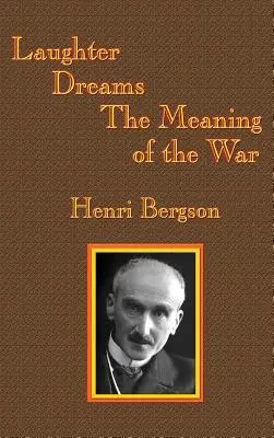 Rires / Rêves / Le sens de la guerre - Laughter / Dreams / The Meaning of the War