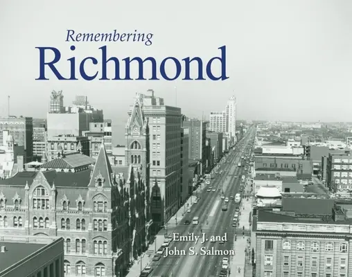 Se souvenir de Richmond - Remembering Richmond