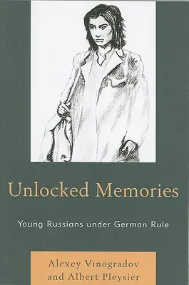 Souvenirs dévoilés : Les jeunes Russes sous la domination allemande - Unlocked Memories: Young Russians under German Rule