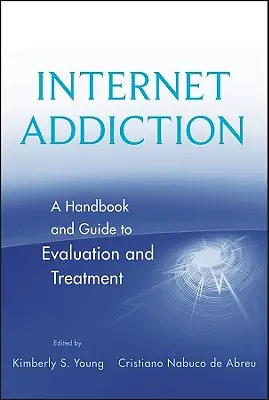 Traitement d'évaluation de la dépendance à Internet - Internet Addiction Evaluation Treatmt