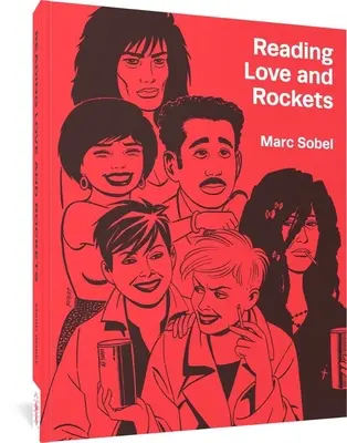 Lire Love and Rockets - Reading Love and Rockets