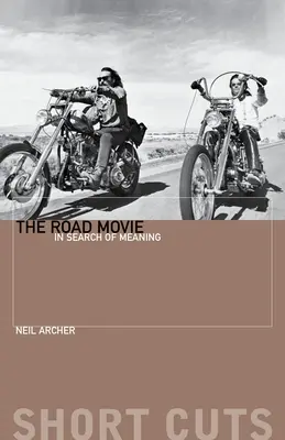 Le Road Movie : En quête de sens - The Road Movie: In Search of Meaning