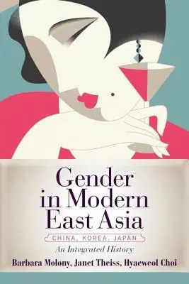Le genre dans l'Asie orientale moderne - Gender in Modern East Asia