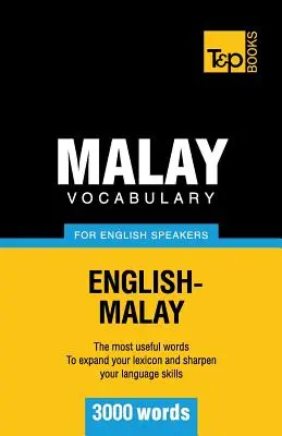 Vocabulaire malais pour les anglophones - 3000 mots - Malay vocabulary for English speakers - 3000 words