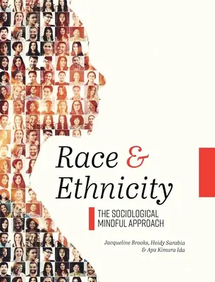 Race et ethnicité : L'approche sociologique de la pleine conscience - Race and Ethnicity: The Sociological Mindful Approach