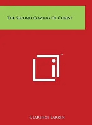 La seconde venue du Christ - The Second Coming of Christ