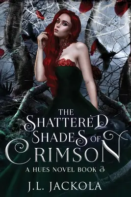 Les nuances brisées du cramoisi - The Shattered Shades of Crimson