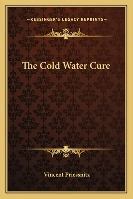 La cure d'eau froide - The Cold Water Cure