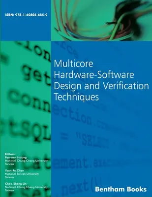 Techniques de conception et de vérification du matériel et du logiciel multicœur - Multicore Hardware-Software Design and Verification Techniques