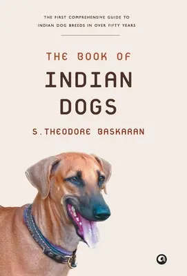 Le livre des chiens indiens - The Book of Indian Dogs