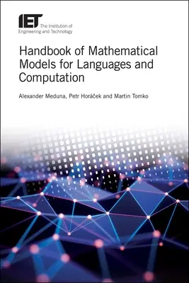 Manuel des modèles mathématiques pour les langues et l'informatique - Handbook of Mathematical Models for Languages and Computation