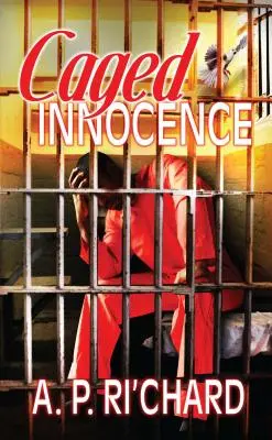 L'innocence en cage - Caged Innocence