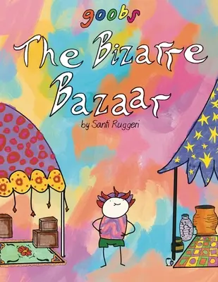 Le bazar bizarre - The Bizarre Bazaar