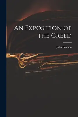 Une exposition du Credo - An Exposition of the Creed