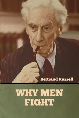 Pourquoi les hommes se battent - Why Men Fight