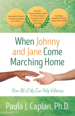 Quand Johnny et Jane rentrent au bercail : comment chacun d'entre nous peut aider les anciens combattants - When Johnny and Jane Come Marching Home: How All of Us Can Help Veterans
