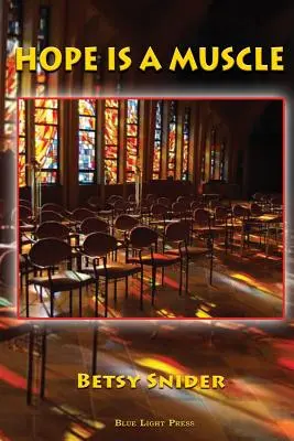 L'espoir est un muscle - Hope Is a Muscle