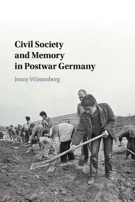 Société civile et mémoire dans l'Allemagne d'après-guerre - Civil Society and Memory in Postwar Germany