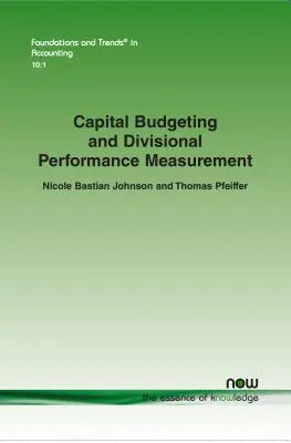 Budget d'investissement et mesure de la performance des divisions - Capital Budgeting and Divisional Performance Measurement