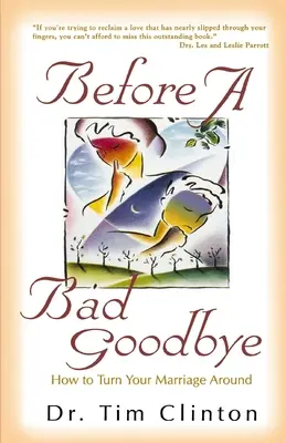 Avant un mauvais adieu - Before a Bad Goodbye
