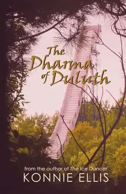 Le Dharma de Duluth - The Dharma of Duluth