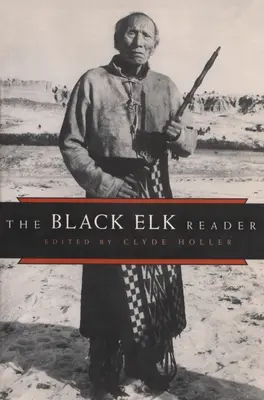Le lecteur de l'Elan Noir - The Black Elk Reader