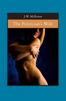 La femme du politicien - The Politician's Wife