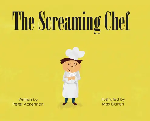 Le chef hurlant - The Screaming Chef