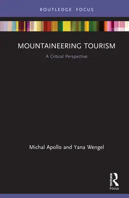 Tourisme d'alpinisme : Une perspective critique - Mountaineering Tourism: A Critical Perspective