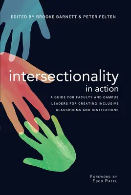 L'intersectionnalité en action : Un guide à l'intention des enseignants et des responsables de campus pour créer des salles de classe et des institutions inclusives - Intersectionality in Action: A Guide for Faculty and Campus Leaders for Creating Inclusive Classrooms and Institutions