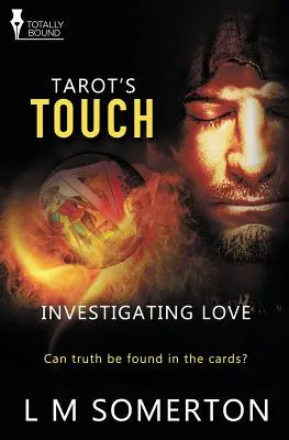 Enquêter sur l'amour : La touche du Tarot - Investigating Love: Tarot's Touch