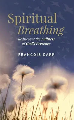 Respiration spirituelle - Spiritual Breathing