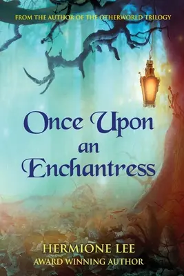 Il était une fois une enchanteresse - Once Upon an Enchantress