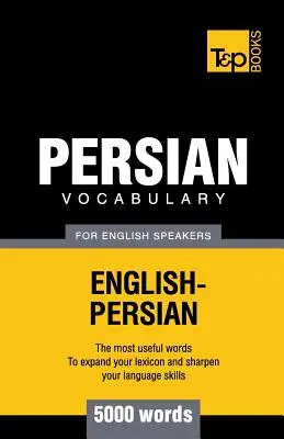 Vocabulaire persan pour anglophones - 5000 mots - Persian vocabulary for English speakers - 5000 words