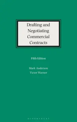 Rédaction et négociation de contrats commerciaux - Drafting and Negotiating Commercial Contracts