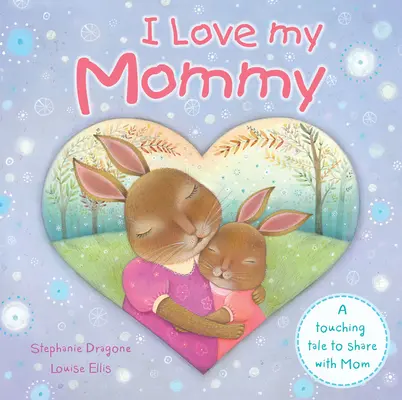 J'aime ma maman - I Love My Mommy